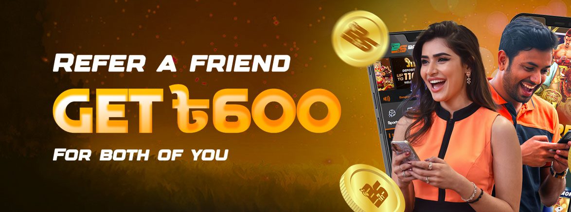 Refer a friend Get ৳600 For both of you Refer a friend Get ৳600 For both of you
